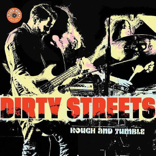 Dirty Streets - Rough And Tumble