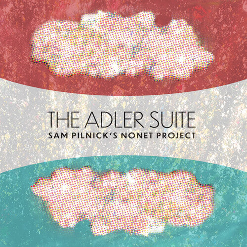 Sam Pilnick - The Adler Suite