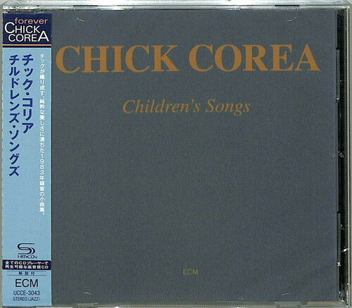 Chick Corea - Children's Songs (SHM-CD)