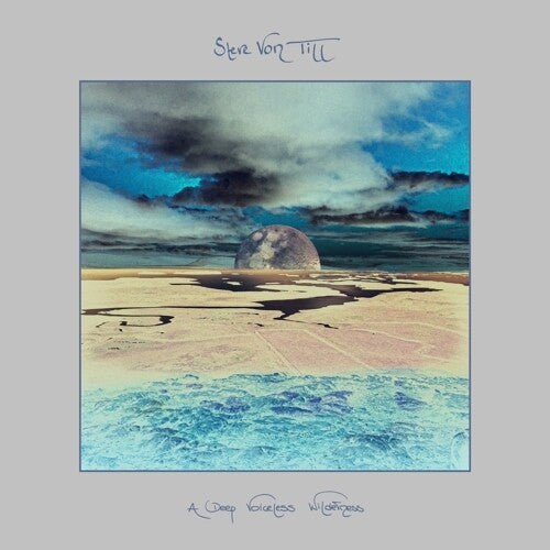 Steve Till - A Deep Voiceless Wilderness