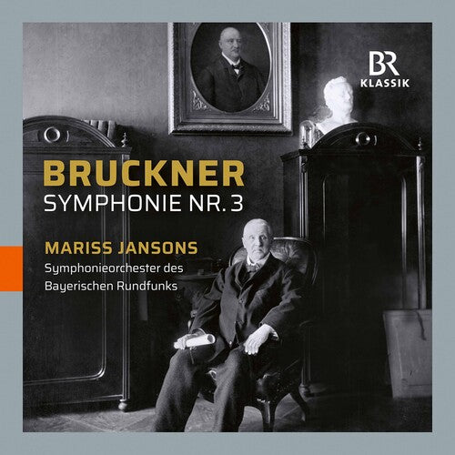 Bruckner/ Jansons - Symphony 3