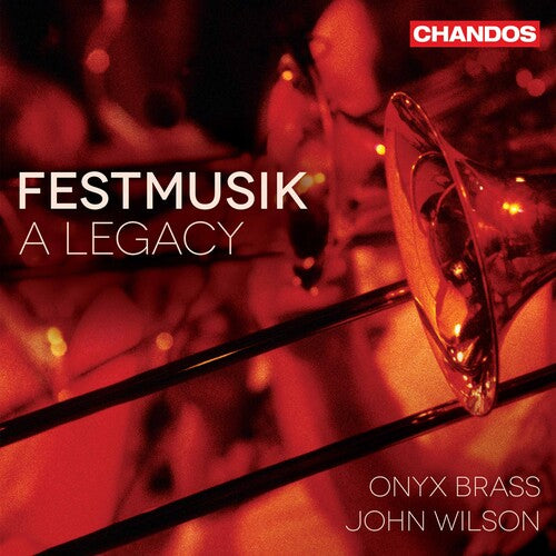 Brahms/ Onyx Brass/ Wilson - Festmusik