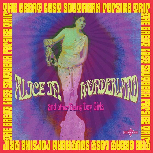 Various Artists - Alice In Wonderland & Other Rainy Day Girls: The Great Lost Southern Popsike Trip ( Various Artists)