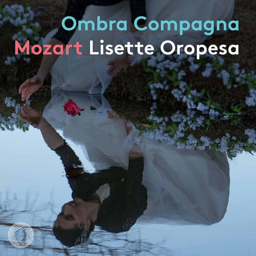 Mozart/ Oropesa/ Manacorda - Ombra Compagna