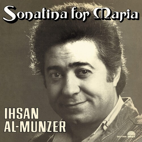 Ihsan Al Munzer - Sonatina For Maria