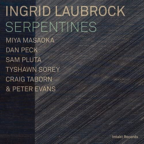 Laubrock - Serpentines
