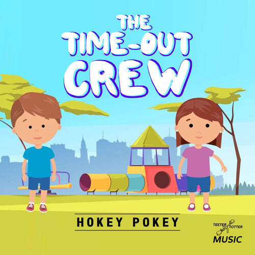 Time-Out Crew - Hokey Pokey