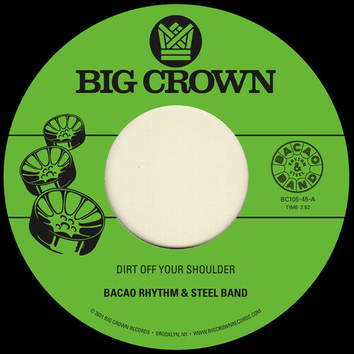 Bacao Rhythm & Steel Band - Dirt Off Your Shoulder / I Need Somebody To Love Tonight