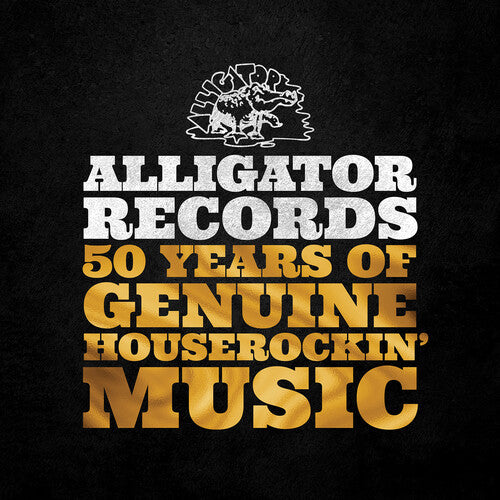 Alligator Records-50 Years of Genuine Houserockin' - Alligator Records—50 Years Of Genuine Houserockin’ Music / Various