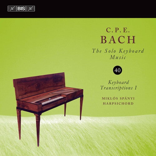 C.P.E Bach / Spanyi - Solo Keyboard Music 40