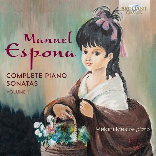 Espona/ Mestre - Complete Piano Sonatas 1