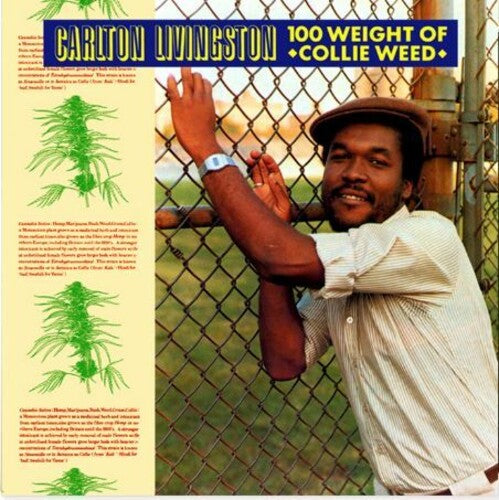 Carlton Livingston - 100 Weight Of Collie Weed
