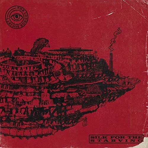 Lounge Society - Silk For The Starving