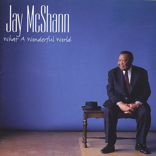 Jay McShann - What a Wonderful World