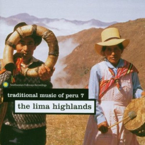 Traditional Music of Peru 7: Lima Highlands/ Var - Traditional Music Of Peru 7: The Lima Highlands