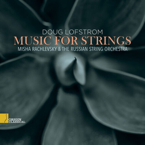 Lofstrom/ Rachlevsky/ Russian String Orchestra - Music for Strings