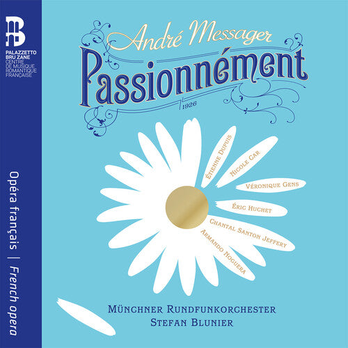 Munchner Rundfunkorchester Blunier - Passionnement