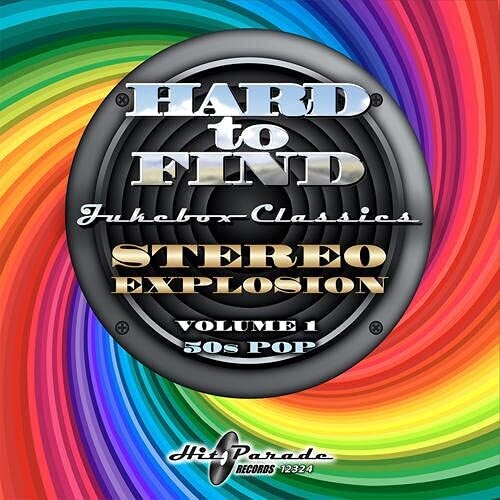 Various Artists - Hard To Find Jukebox Classics: Stereo Explosion Vol. 1 50s pop (Various Artists)