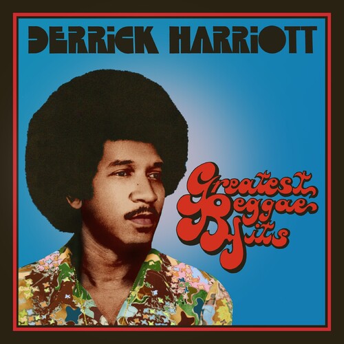 Derrick Harriott - Greatest Reggae Hits: Expanded Original Album