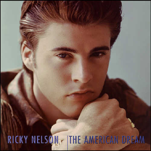 Ricky Nelson - American Dream: Complete Imperial & Verve 1957-62