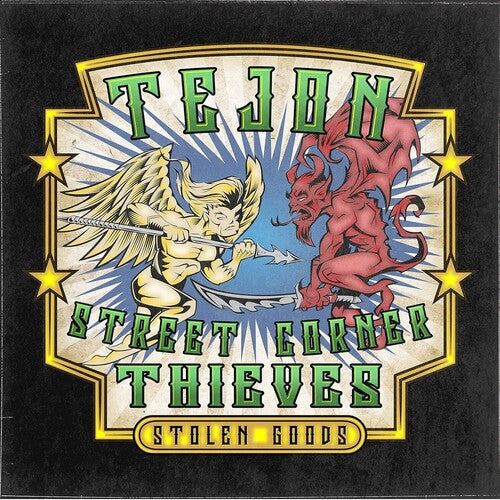 Tejon Street Corner Thieves - Stolen Goods
