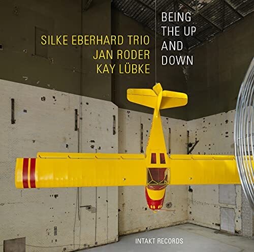 Silke Eberhard Trio - Being The Up And Down