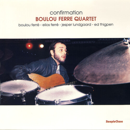 Boulou Ferre - Confirmation