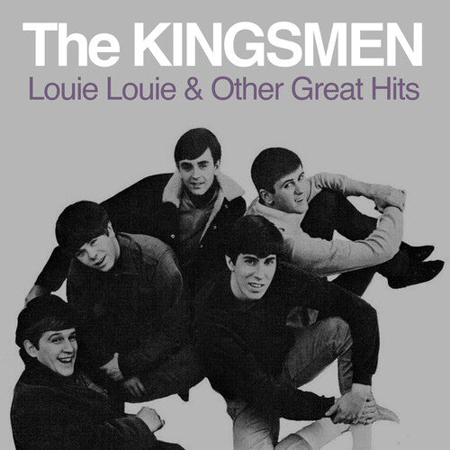 The Kingsmen - Louie Louie & Other Great Hits
