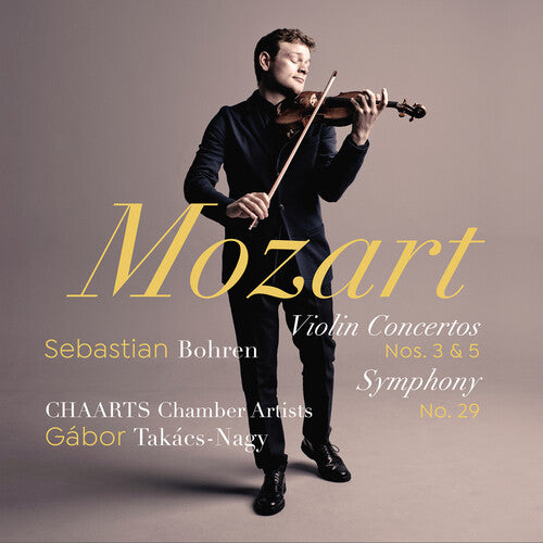 Mozart/ Bohren/ Takacs-Nagy - Violin Concertos 3 & 5
