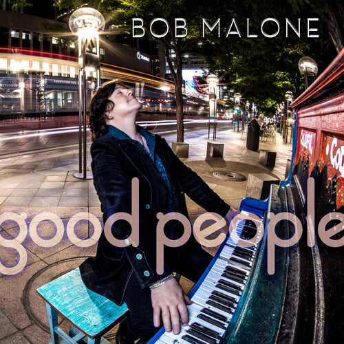 Bob Malone - Good People
