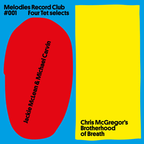 Jackie McLean / Michael Carvin / Chris McGregor - Melodies Record Club #001: Four Tet Selects