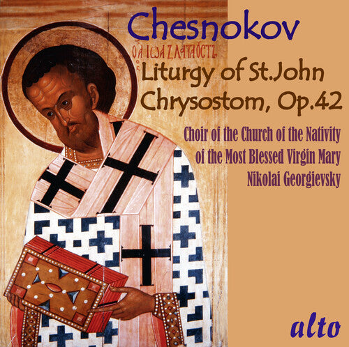 Nikolai Georgievsky - Chesnokov: Liturgy of St.John Chrysostom Op.42