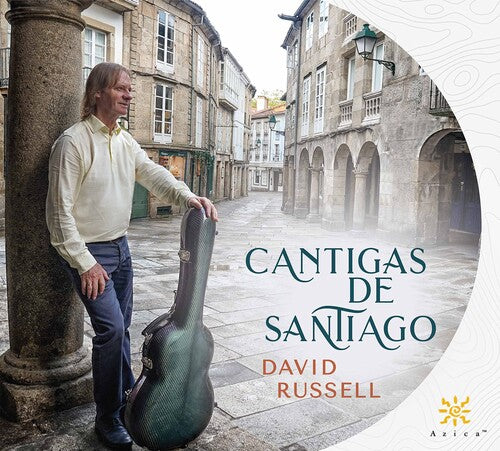 David Russell - Cantigas de Santiago