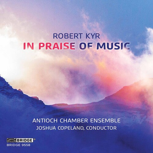 Antioch Chamber Ensemble Copeland - In Praise of Music