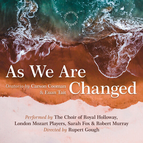 Cooman/ Fox/ Gough - As We Are Changed