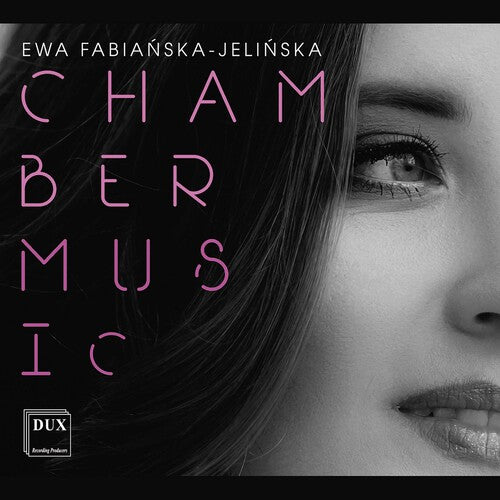 Fabianska-Jelinska - Chamber Music