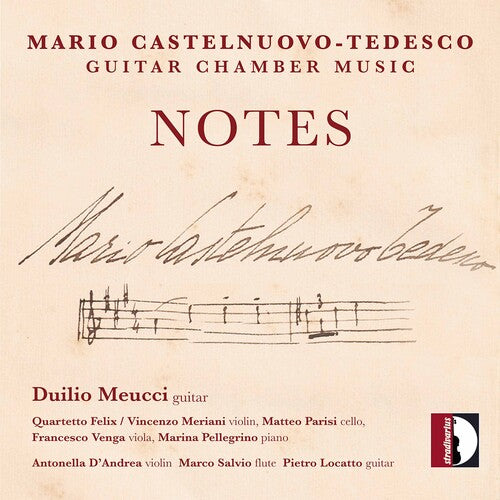 Castelnuovo-Tedesco/ Meucci - Notes