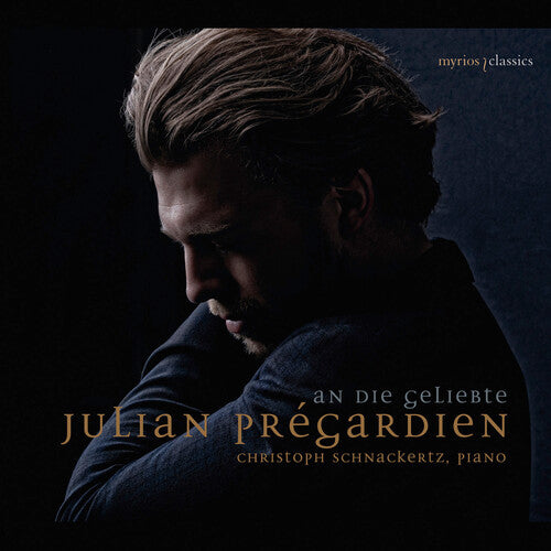 Beethoven/ Pregardien/ Schnackertz - Die Geliebte (To the Beloved)