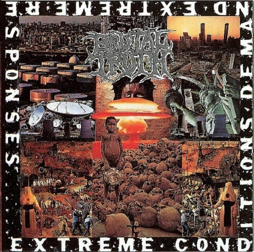 Brutal Truth - Extreme Conditions Demand Extreme Responses