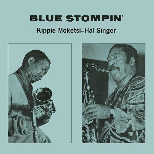 Kippie Moketsi / Hal Singer - Blue Stompin'