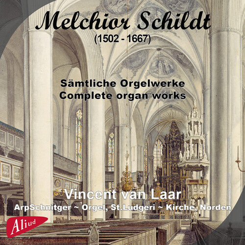Schildt/ Laar - Complete Organ Works