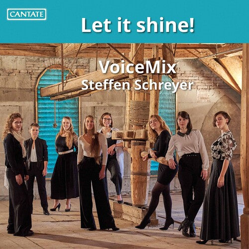 Voicemix Schreyer - Let It Shine
