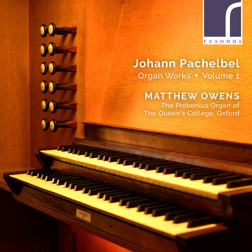 Pachelbel/ Owens - Organ Works 1