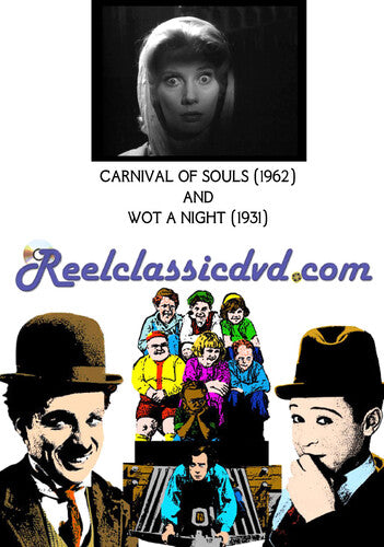 Carnival of Souls / Wot a Night