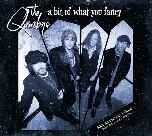 Quireboys - A Bit Of What You Fancy (30th Anniversary)