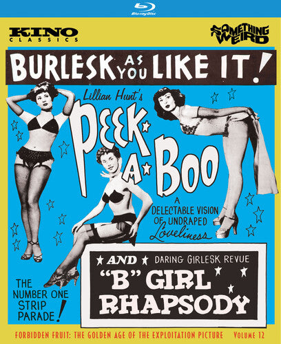 Peek-a-Boo / B Girl Rhapsody (Forbidden Fruit: The Golden Age of the Exploitation Picture, Volume 12)