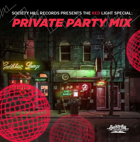 Various Artists - Society Hill Records Presents The Red Light Special: Private Party Mix