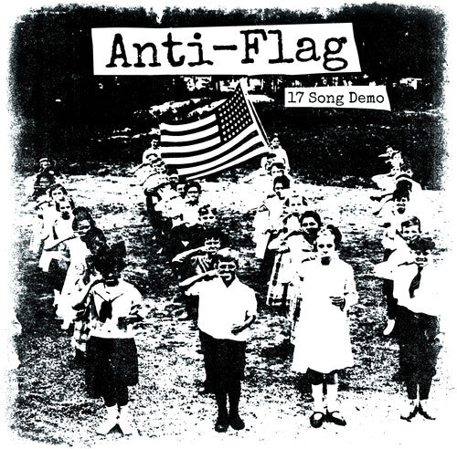 Anti-Flag - 17 SONG DEMO