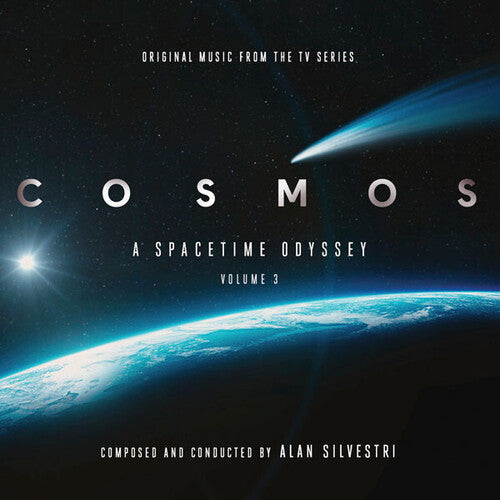 Alan Silvestri - Cosmos: A Spacetime Odyssey, Volume 3 (Original Music From the Series)