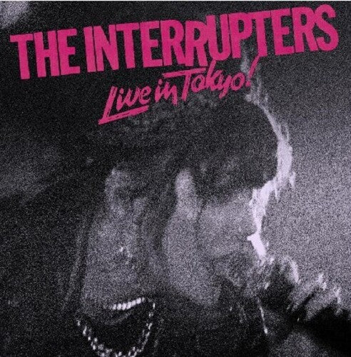 Interrupters - Live In Tokyo!